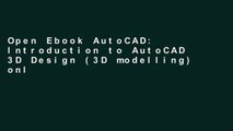 Open Ebook AutoCAD: Introduction to AutoCAD 3D Design (3D modelling) online