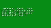 Popular Book  The Law of Corporations and Other Business Organizations (Mindtap Course List)
