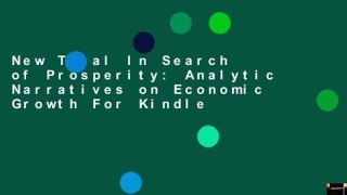 New Trial In Search of Prosperity: Analytic Narratives on Economic Growth For Kindle