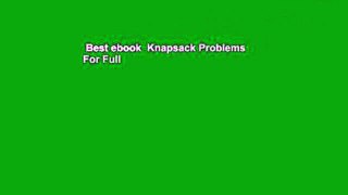 Best ebook  Knapsack Problems  For Full