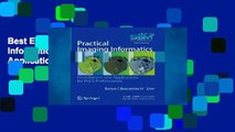 Best E-book Practical Imaging Informatics: Foundations and Applications for PACS Professionals For