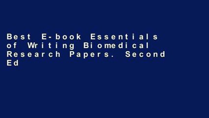 Best E-book Essentials of Writing Biomedical Research Papers. Second Edition Full access