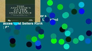 Trial Ebook  The Advisor s Guide to Life Insurance Unlimited acces Best Sellers Rank : #4