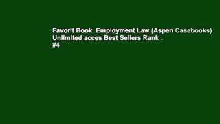 Favorit Book  Employment Law (Aspen Casebooks) Unlimited acces Best Sellers Rank : #4