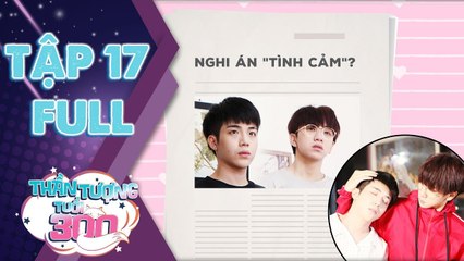 Thần tượng tuổi 300 sitcom - Tập 17 full- Anh Tú và Trần Phong gây sock vì vướng nghi án 'tình cảm' (2)