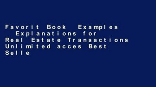 Favorit Book  Examples   Explanations for Real Estate Transactions Unlimited acces Best Sellers