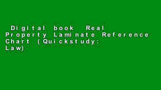 Digital book  Real Property Laminate Reference Chart (Quickstudy: Law) Unlimited acces Best