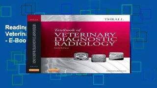 Readinging new Textbook of Veterinary Diagnostic Radiology - E-Book For Kindle
