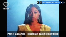 Paper Magazine presents Hennessy Carolina Takes Hollywood | FashionTV | FTV