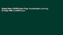 [book] New CAPM Exam Prep: Accelerated Learning to Pass PMI s CAPM Exam