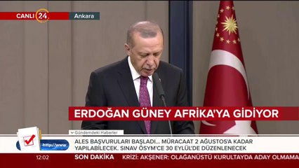 Erdoğan Güney Afrika'ya gidiyor