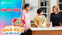 Gia đình là số 1 sitcom - tập 27 full- Việt Anh, Phi Phụng phát hoảng vì không biết tiếng anh
