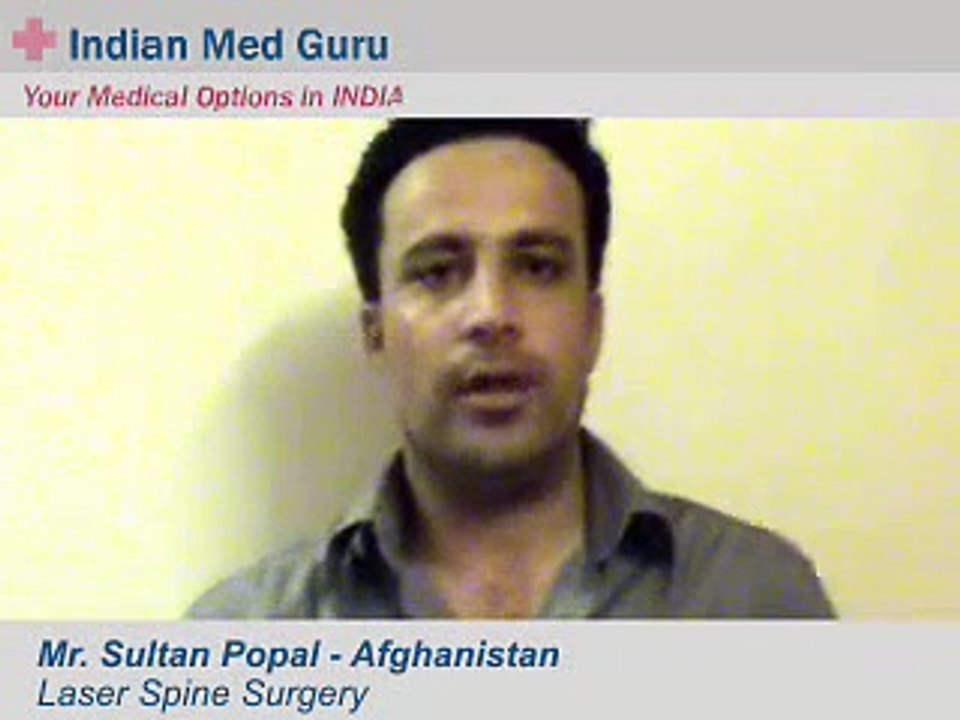Laser Spine Surgery in Mumbai - Minimally Invasive Spine Surgery - Mr. Sultan Popal from Afghanistan