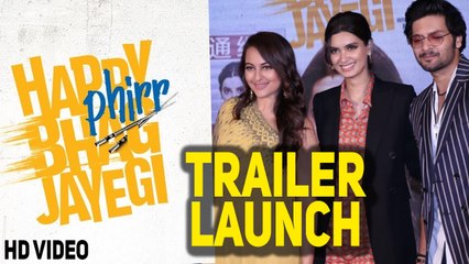 Download Video: Happy Phirr Bhag Jayegi | Trailer Launch | Sonakshi Sinha, Jimmy Shergill, Jassie Gill, Diana