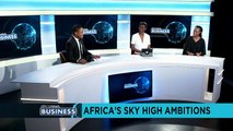 Africa's sky high ambitions [Business on TMC]