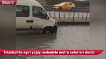 İstanbul'da aşırı yağış nedeniyle metro seferleri durdu