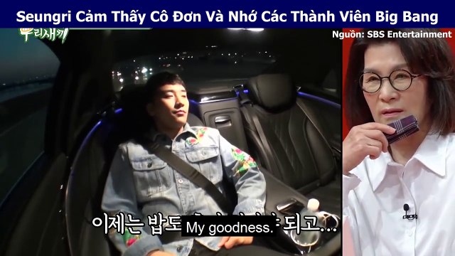 Seungri Cảm Thấy Cô Đơn Và Nhớ Các Thành Viên Big Bang