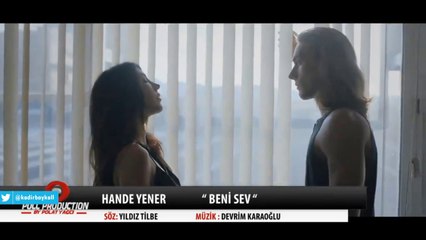 HANDE YENER - BENI SEV (2018 OFFİCİAL VİDEO KLİP )✔️