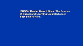 EBOOK Reader Make It Stick: The Science of Successful Learning Unlimited acces Best Sellers Rank