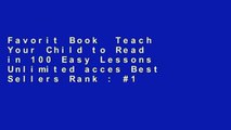 Favorit Book  Teach Your Child to Read in 100 Easy Lessons Unlimited acces Best Sellers Rank : #1