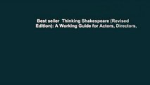 Best seller  Thinking Shakespeare (Revised Edition): A Working Guide for Actors, Directors,