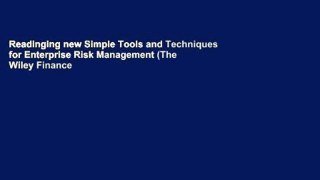 Readinging new Simple Tools and Techniques for Enterprise Risk Management (The Wiley Finance