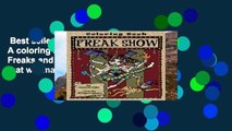 Best seller  Freak Show: A coloring book of Circus Freaks and whimsical oddities that will make