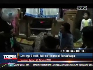Seminggu Diculik, Balita Ditemukan di Rumah Warga