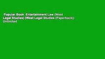 Popular Book  Entertainment Law (West Legal Studies) (West Legal Studies (Paperback)) Unlimited