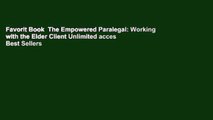 Favorit Book  The Empowered Paralegal: Working with the Elder Client Unlimited acces Best Sellers