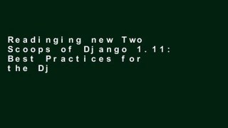 Readinging new Two Scoops of Django 1.11: Best Practices for the Django Web Framework For Kindle