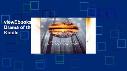 viewEbooks & AudioEbooks The Drama of the Commons For Kindle