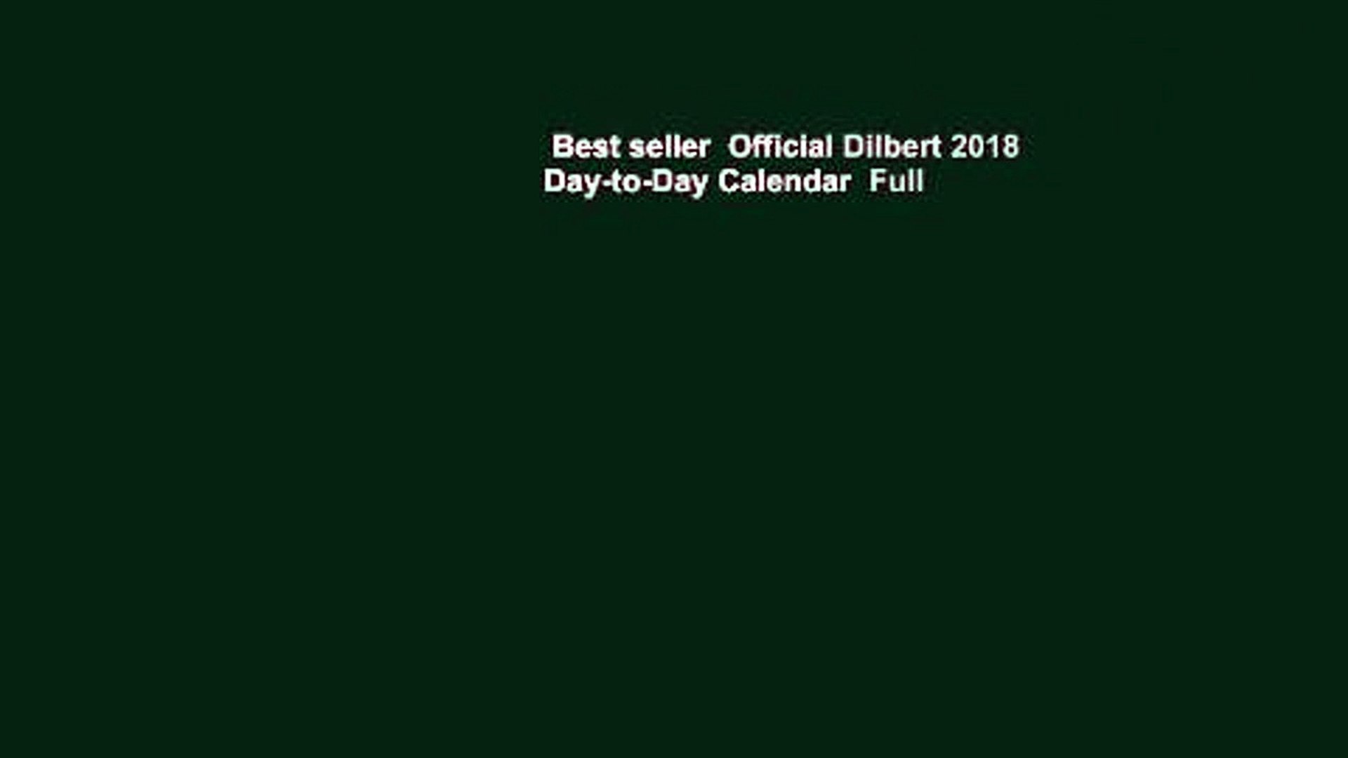 Best Seller Official Dilbert 2018 Day To Day Calendar Full Video