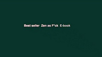 Best seller  Zen as F*ck  E-book