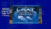 EBOOK Reader PowerScore LSAT Logical Reasoning: Question Type Training: LSAT Preptests 1 Through