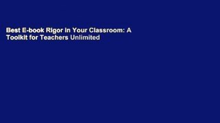 Best E-book Rigor in Your Classroom: A Toolkit for Teachers Unlimited