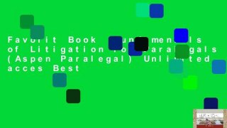Favorit Book  Fundamentals of Litigation for Paralegals (Aspen Paralegal) Unlimited acces Best