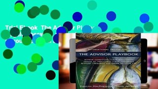 Trial Ebook  The Advisor Playbook: Regain liberation and order in your personal and professional