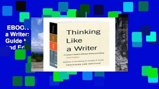 EBOOK Reader Thinking Like a Writer: A Lawyer s Guide to Effective Writing and Editing Unlimited