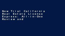 New Trial California Real Estate License Express: All-in-One Review and Testing to Pass California