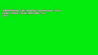 EBOOK Reader LSAT Reading Comprehension: Strategy Guide + Online Tracker (Manhattan Prep LSAT