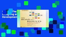 Get Full The Road to Results: Designing and Conducting Effective Development Evaluations (World