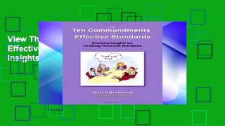 View The Ten Commandments for Effective Standards: Practical Insights for Creating Technical