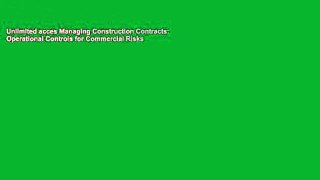 Unlimited acces Managing Construction Contracts: Operational Controls for Commercial Risks