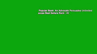 Popular Book  An Advocate Persuades Unlimited acces Best Sellers Rank : #2