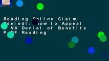 Reading Online Claim Denied!: How to Appeal a VA Denial of Benefits P-DF Reading