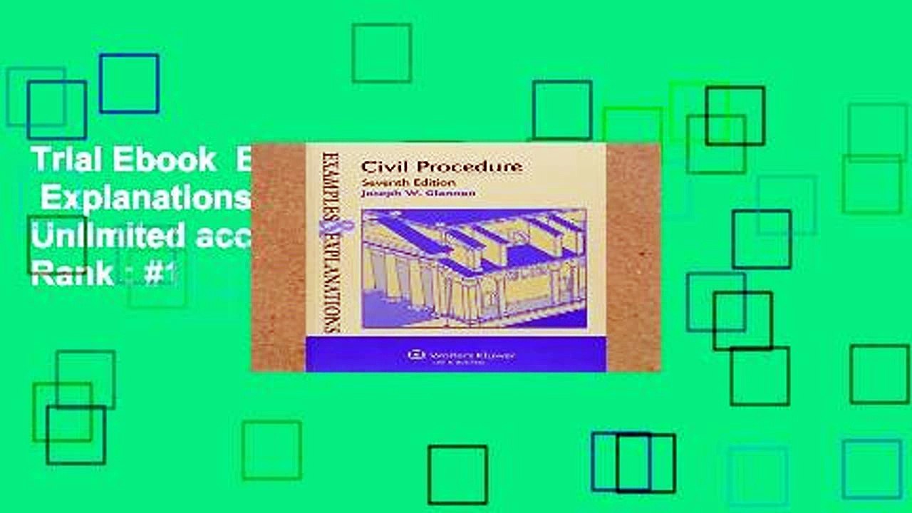 Trial Ebook  Examples   Explanations for Civil Procedure Unlimited acces Best Sellers Rank : #1