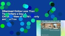 D0wnload Online Less Than Two Dollars a Day: A Christian View of World Poverty and the Free