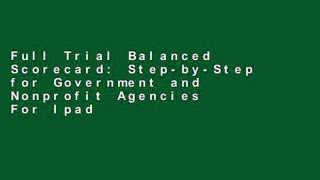 Full Trial Balanced Scorecard: Step-by-Step for Government and Nonprofit Agencies For Ipad