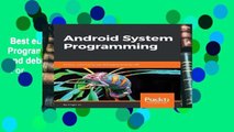 Best ebook  Android System Programming: Porting, customizing, and debugging Android HAL  For